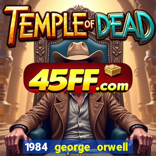1984 george orwell pdf companhia das letras